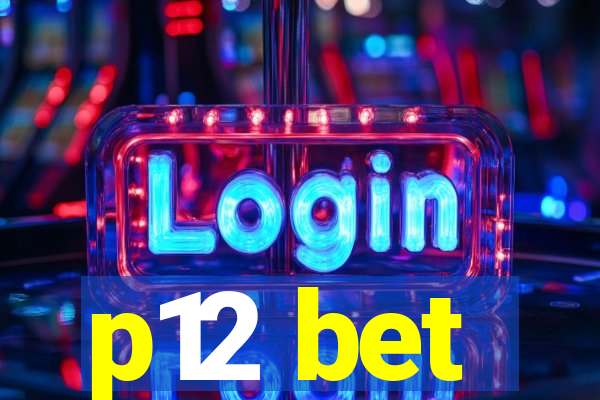 p12 bet
